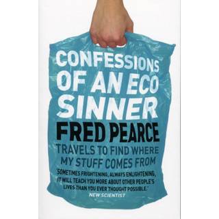 Confessions of an Eco Sinner