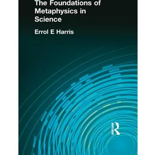 The Foundations of Metaphysics in Science