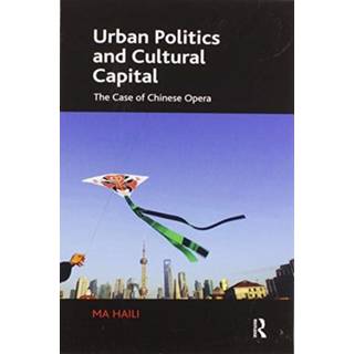 Urban Politics and Cultural Capital