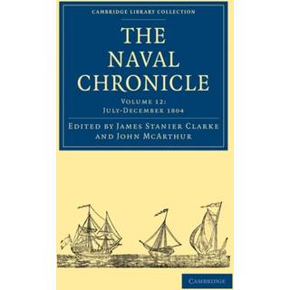 The Naval Chronicle: Volume 12, July–December 1804