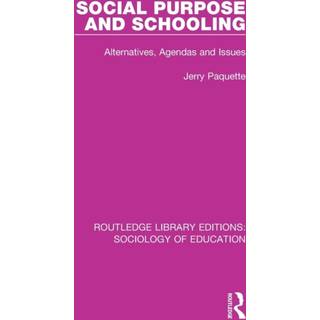 Social Purpose and Schooling