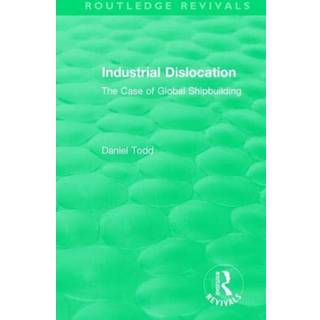 Routledge Revivals: Industrial Dislocation (1991)
