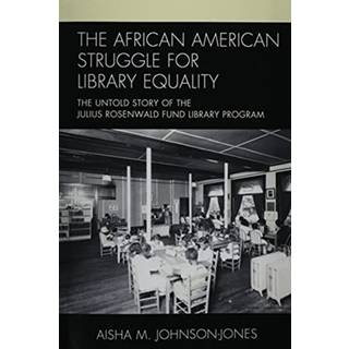 The African American Struggle for Library Equality