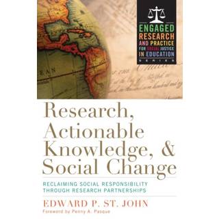 Research, Actionable Knowledge, and Social Change