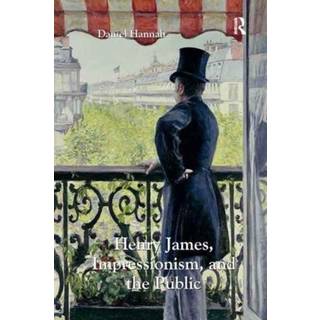 Henry James, Impressionism, and the Public