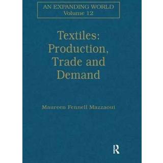 Textiles: Production, Trade and Demand