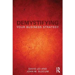 Demystifying Your Business Strategy