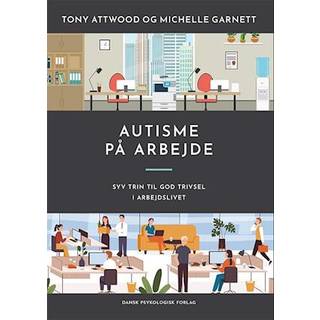 Autisme på arbejde - Syv trin til god trivsel i arbejdslivet