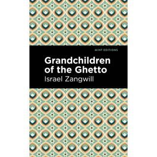 Grandchildren of the Ghetto