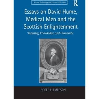 Essays on David Hume, Medical Men and the Scottish Enlightenment