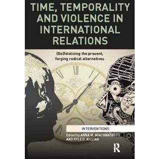 Time, Temporality and Violence in International Relations