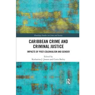 Caribbean Crime and Criminal Justice