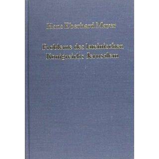 Probleme des lateinischen Konigreichs Jerusalem