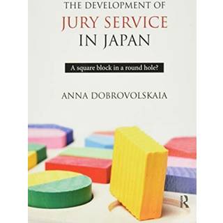 The Development of Jury Service in Japan