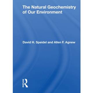 The Natural Geochemistry Of Our Environment