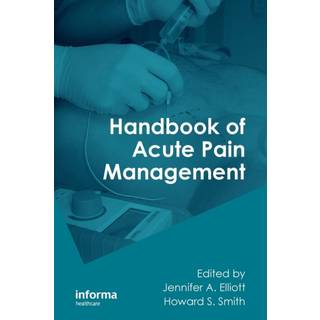 Handbook of Acute Pain Management