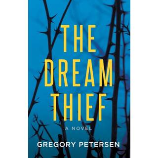 The Dream Thief -A Novel