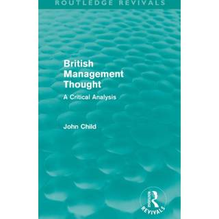 British Management Thought (Routledge Revivals)