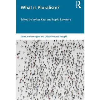 What is Pluralism?