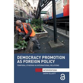 Democracy Promotion as Foreign Policy