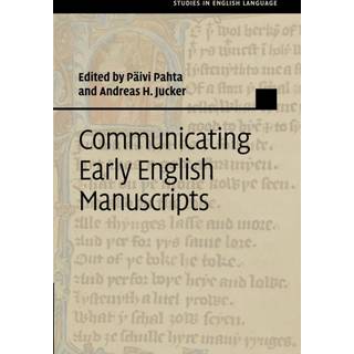 Communicating Early English Manuscripts
