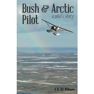 Bush and Arctic Pilot