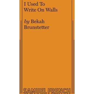 I Used to Write on Walls