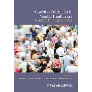 Assertive Outreach in Mental Healthcare