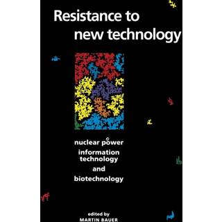 Resistance to New Technology