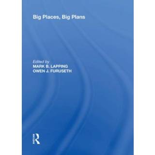 Big Places, Big Plans