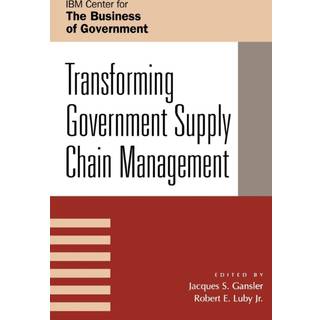 Transforming Government Supply Chain Management