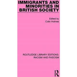 Immigrants and Minorities in British Society