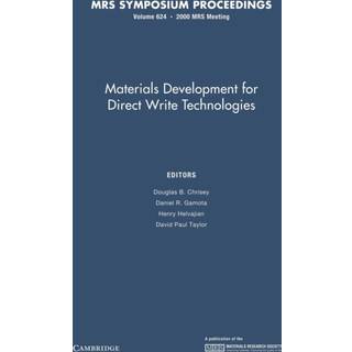 Materials Development for Direct Write Technologies: Volume 624