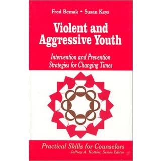 Violent and Aggressive Youth