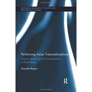Performing Asian Transnationalisms