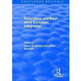 Agriculture and East-west European Integration