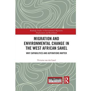 Migration and Environmental Change in the West African Sahel