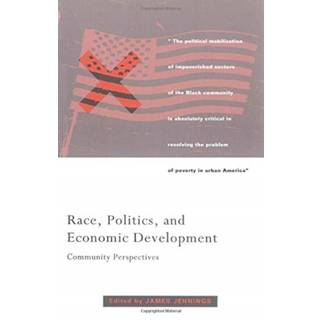 Race, Politics, and Economic Development