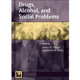 Drugs, Alcohol, and Social Problems