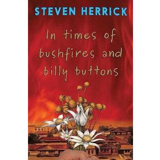 In times of bushfires and billy buttons