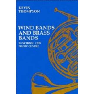 Wind Bands and Brass Bands in School and Music Centre