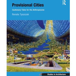 Provisional Cities