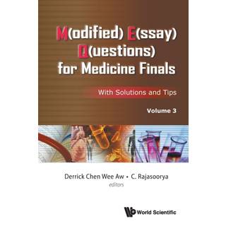 M(odified) E(ssay) Q(uestions) For Medicine Finals: With Solutions And Tips, Volume 3