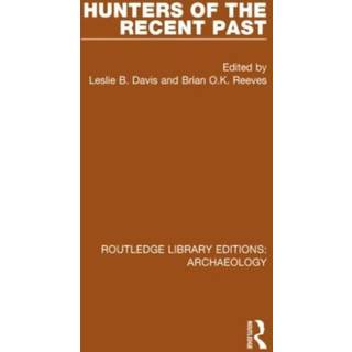 Hunters of the Recent Past