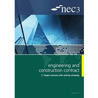 NEC3 Engineering and Construction Contract Option C: Target contract with activity schedule