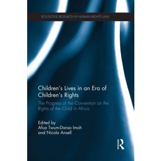 Children's Lives in an Era of Children's Rights