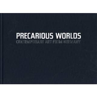 Precarious Worlds