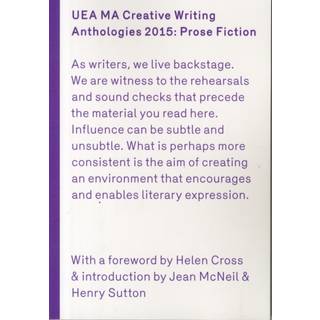 UEA 2015 Creative Writing Anthology Prose Fiction