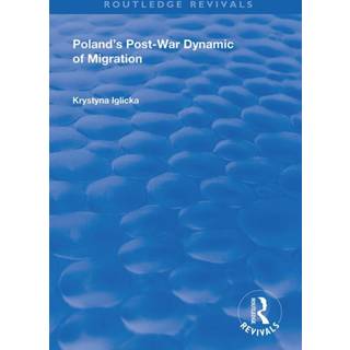 Poland's Post-War Dynamic of Migration
