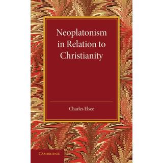 Neoplatonism in Relation to Christianity